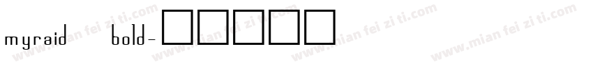 myraid bold字体转换